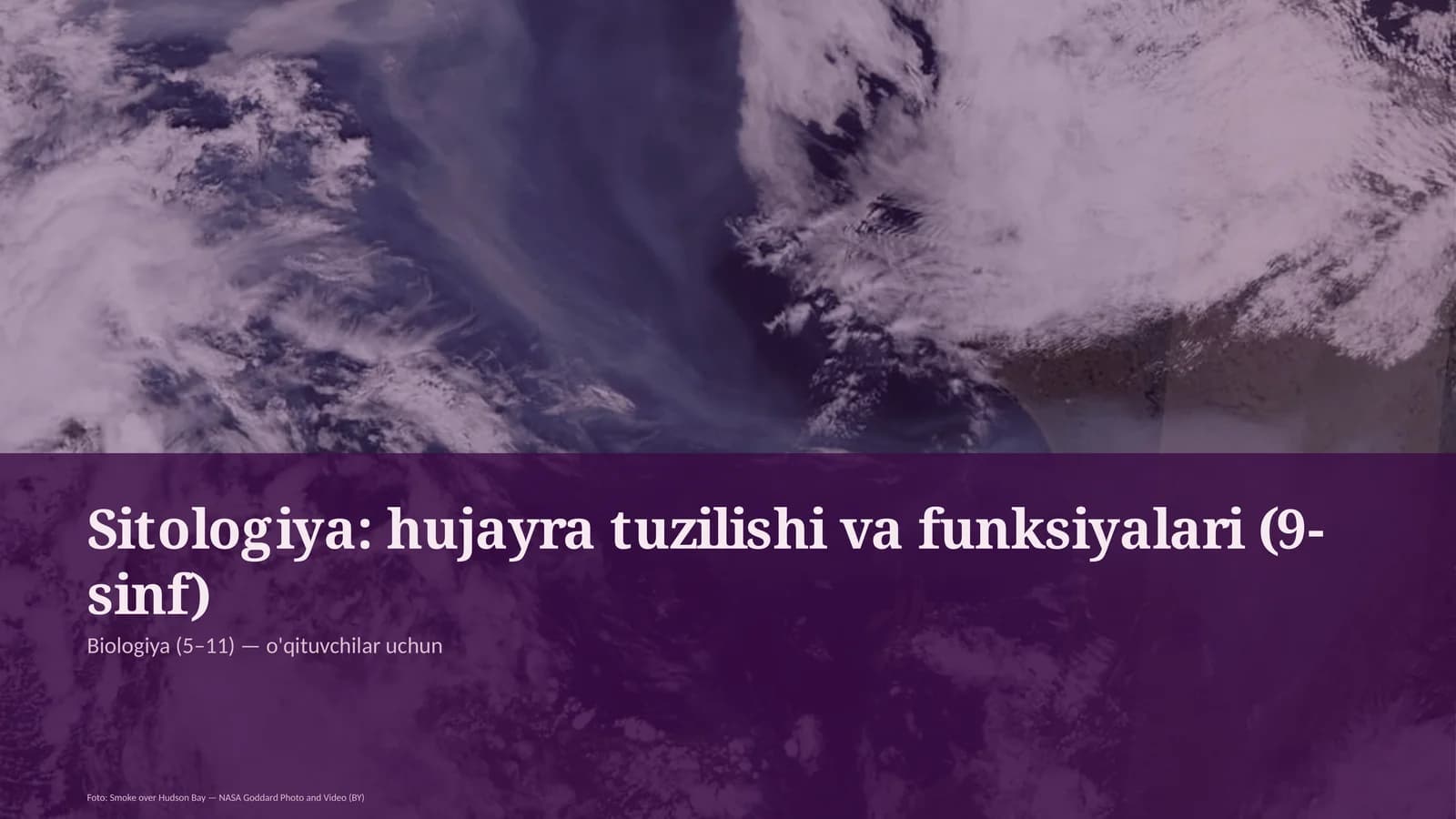 Sitologiya: hujayra tuzilishi va funksiyalari (9-sinf)