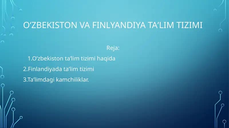 Oʻzbekiston va Finlyandiya taʼlim tizimi