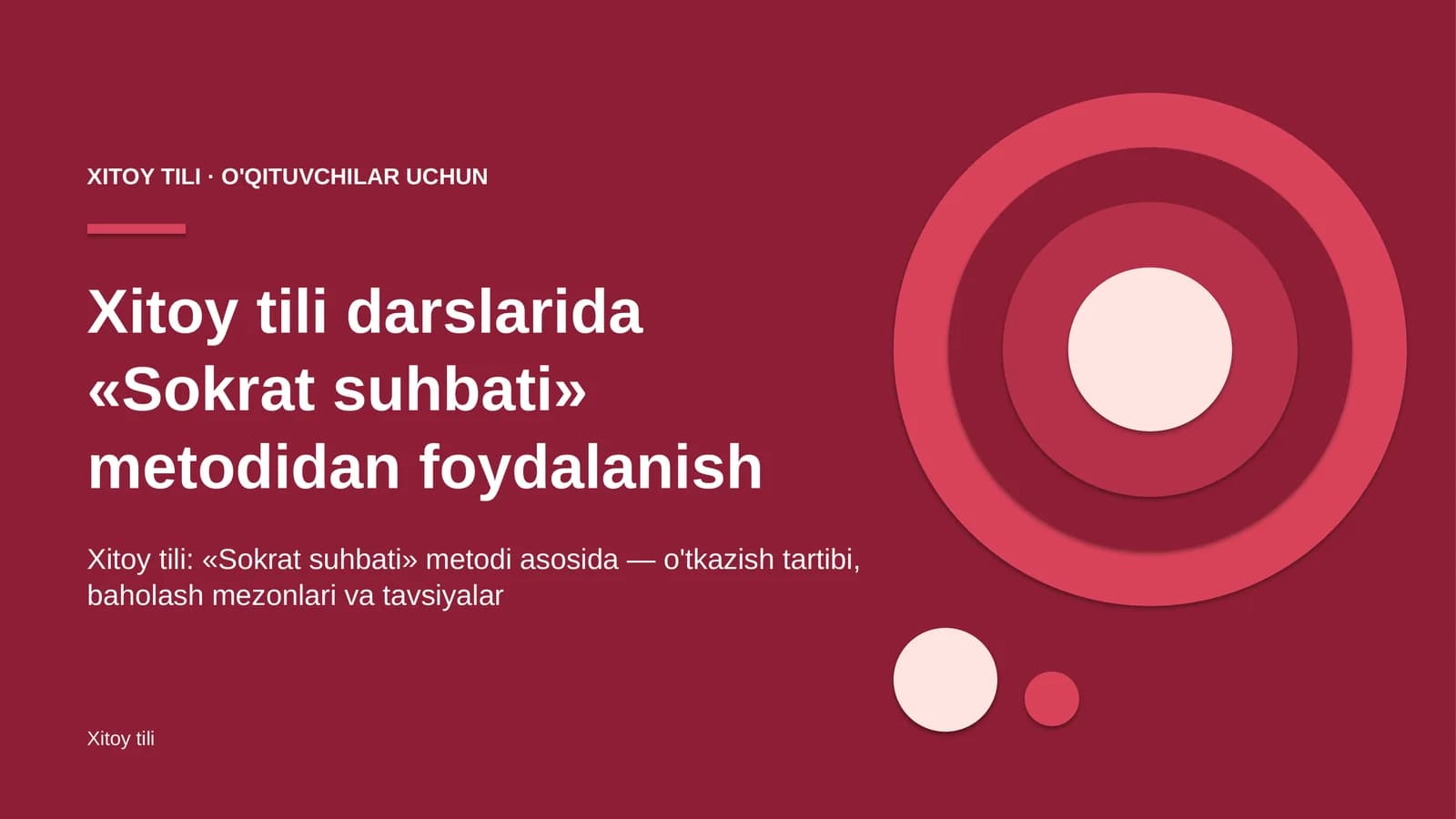 xitoy tili darslarida sokrat suhbati metodidan foydalanish 7869