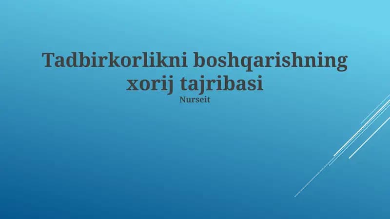 Chet el tajribasining tadbirkorlikni boshqarishdagi roli