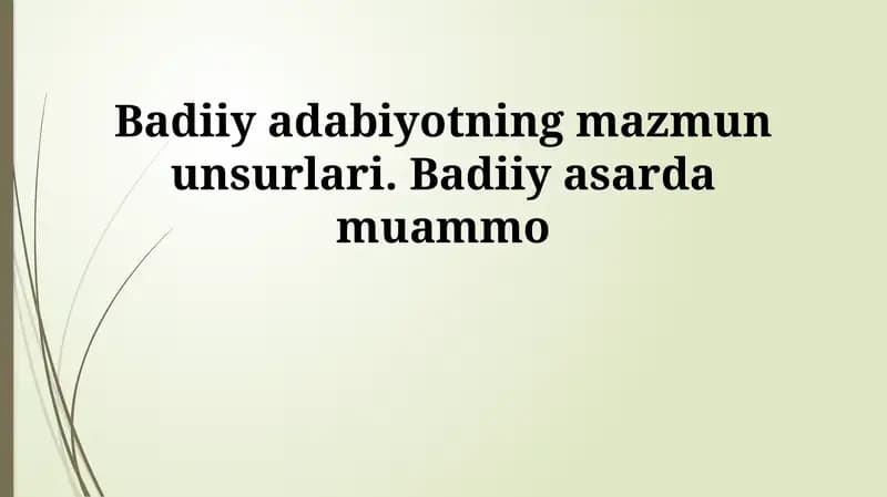 Badiiy asar mazmunining elementlari: Kirish