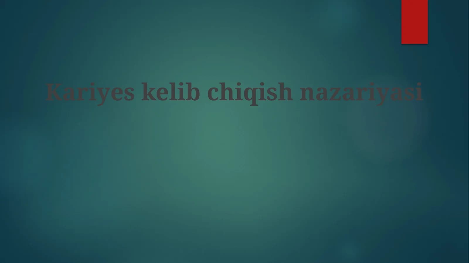 Kariyeskelibchiqishnazariyasi