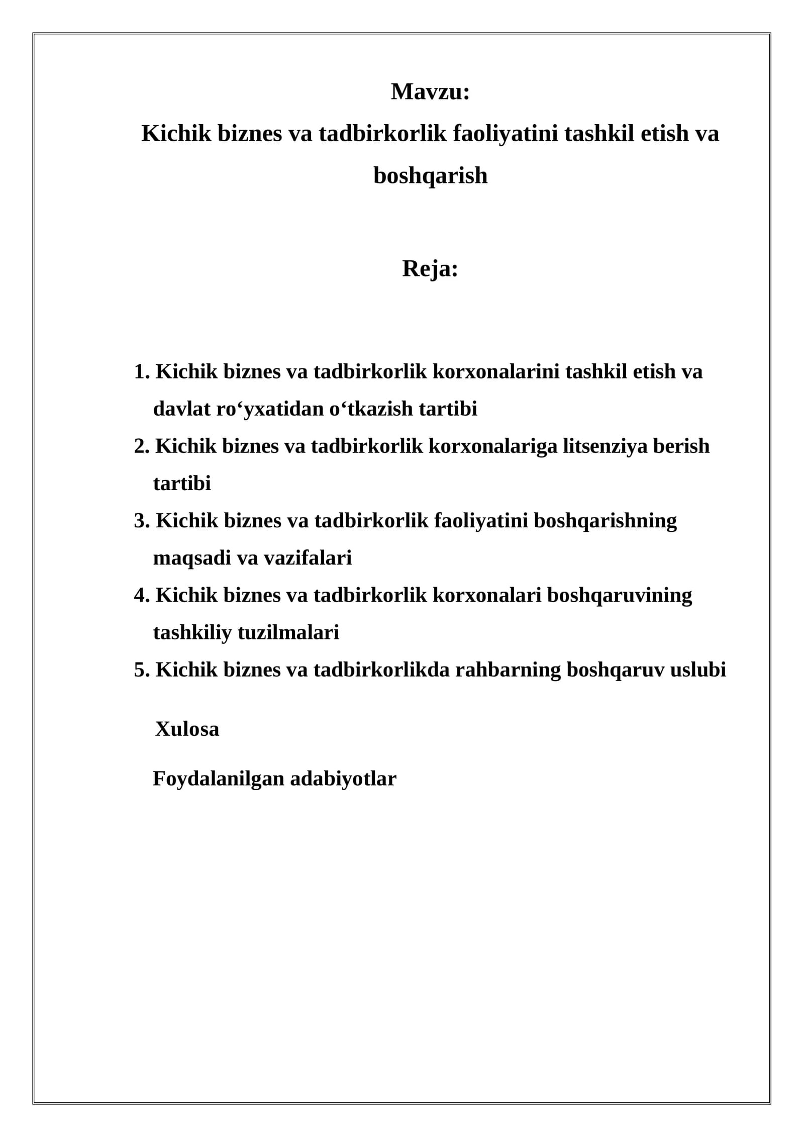 Kichik biznes va tadbirkorlik faoliyatini tashkil etish va boshqarish