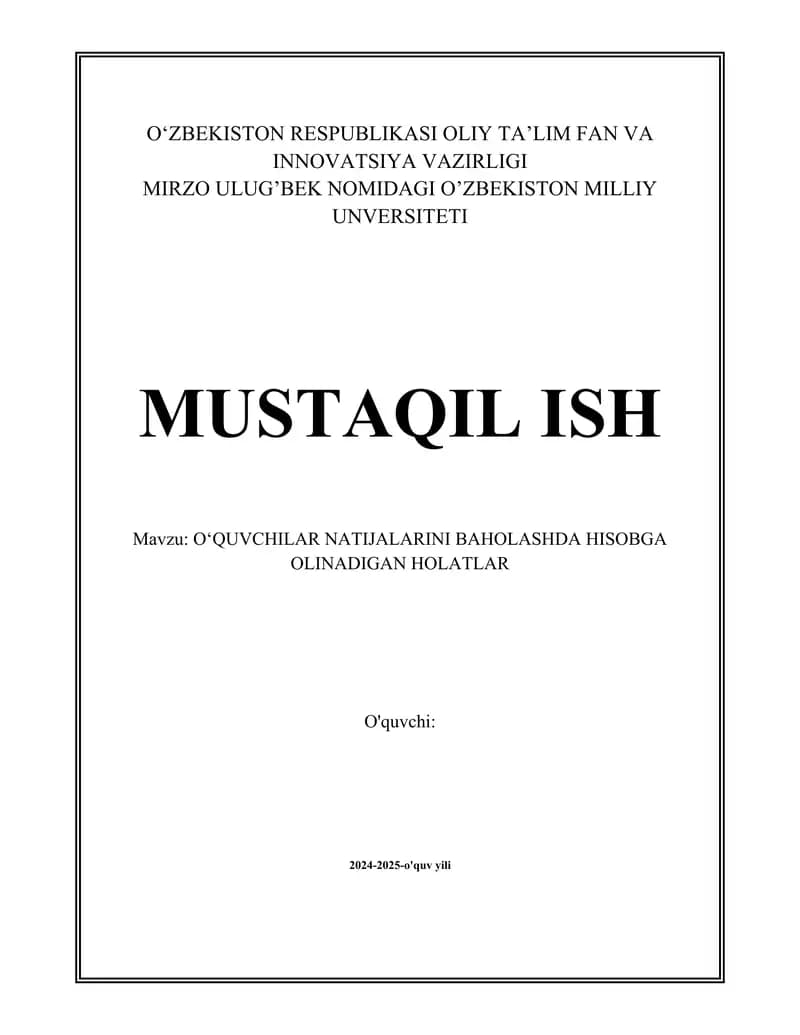 OʻQUVCHILAR NATIJALARINI BAHOLASHDA HISOBGA OLINADIGAN HOLATLAR