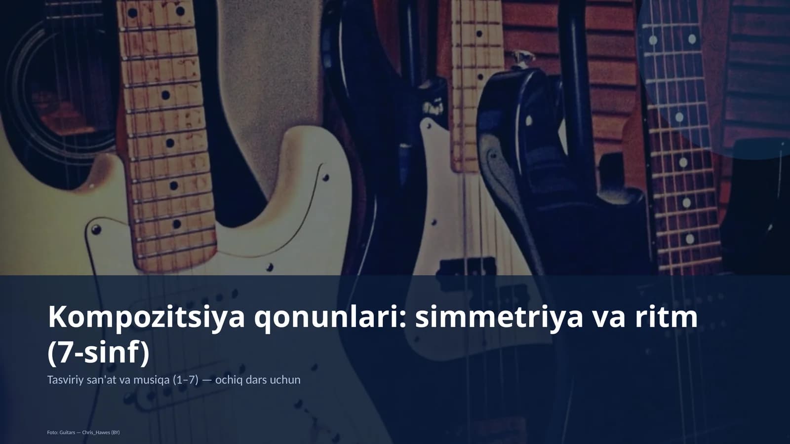 Kompozitsiya qonunlari: simmetriya va ritm (7-sinf)