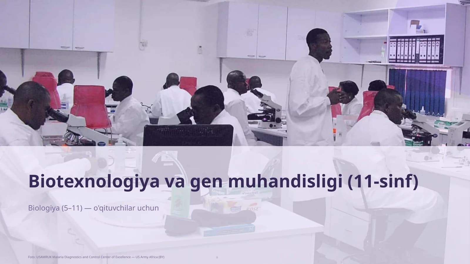 Biotexnologiya va gen muhandisligi (11-sinf)
