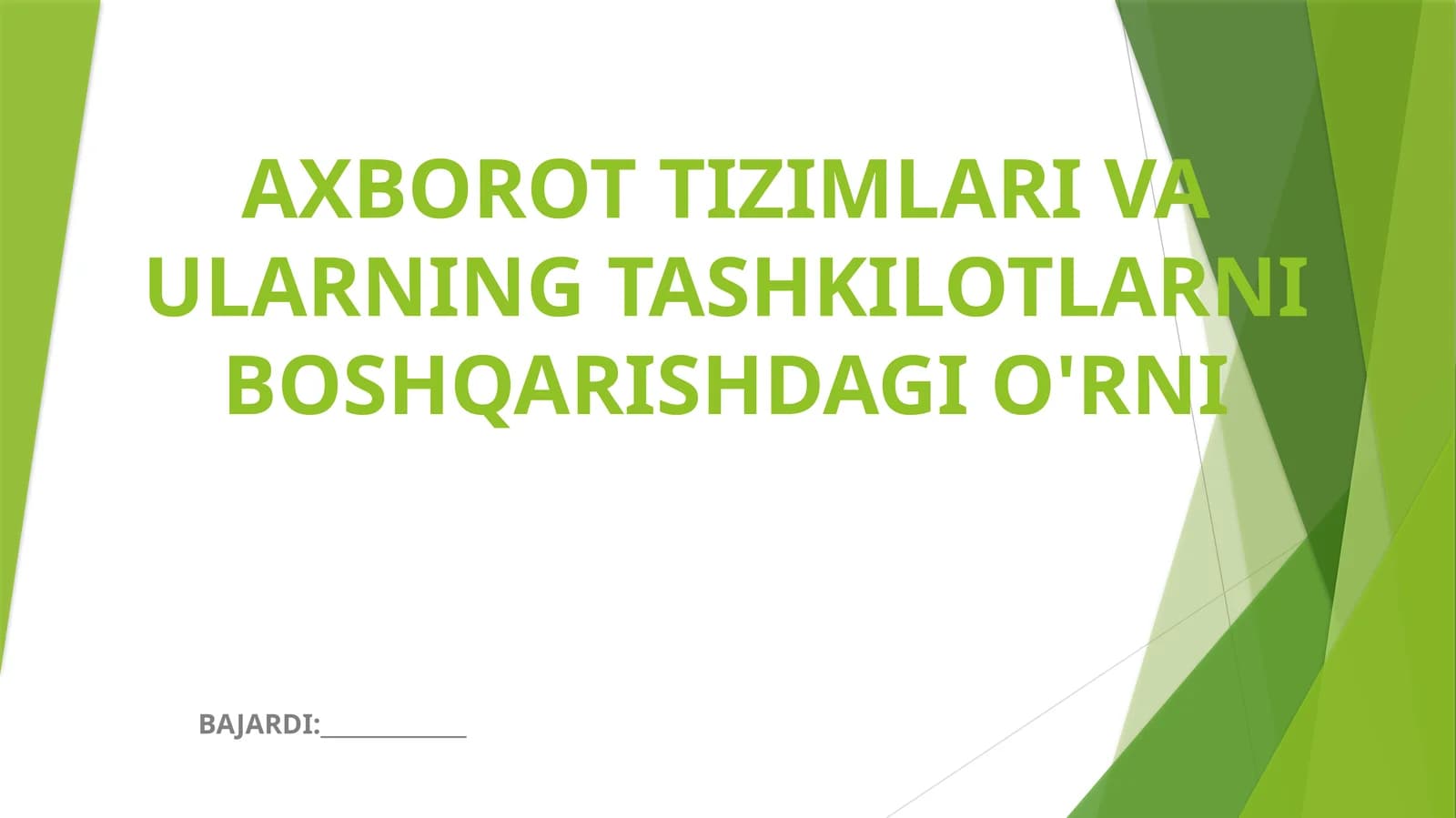 Axborot Tizimlari Va Ularning Tashkiyolotlarni Boshqarishdagi O'rni