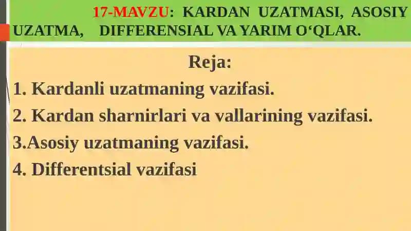 KARDAN UZATMASI, ASOSIY UZATMA, DIFFERENSIAL VA YARIM O‘QLAR