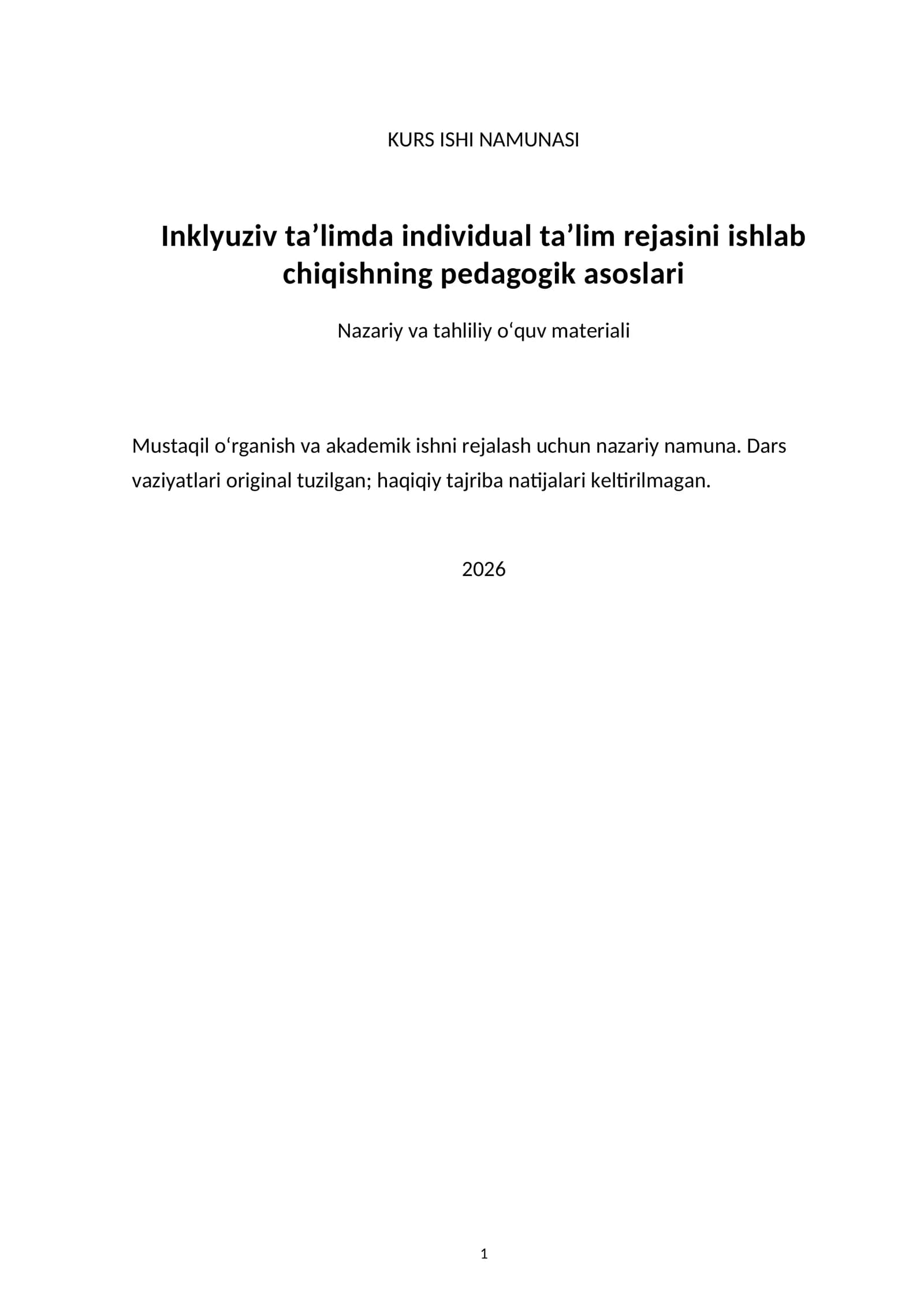 Inklyuziv ta’limda individual ta’lim rejasini ishlab chiqishning pedagogik asoslari — kurs ishi namunasi