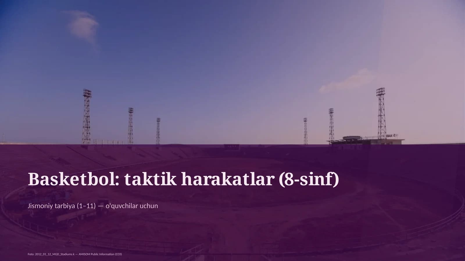 Basketbol: taktik harakatlar (8-sinf)