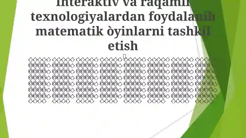Interaktiv va raqamli texnologiyalardan foydalanib matematik òyinlarni tashkil etish