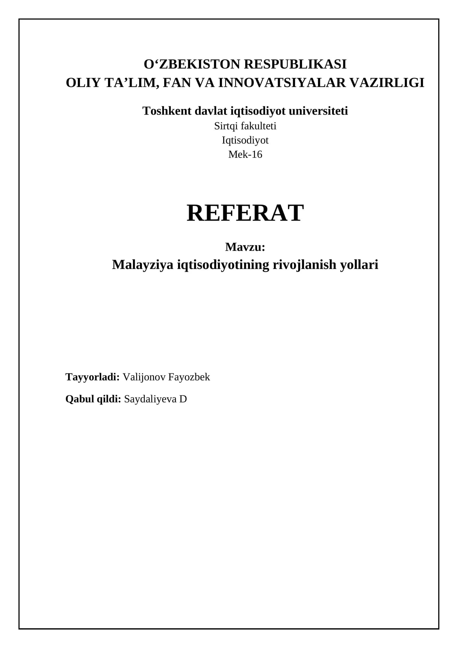 Malayziya iqtisodiyotining rivojlanish yollari