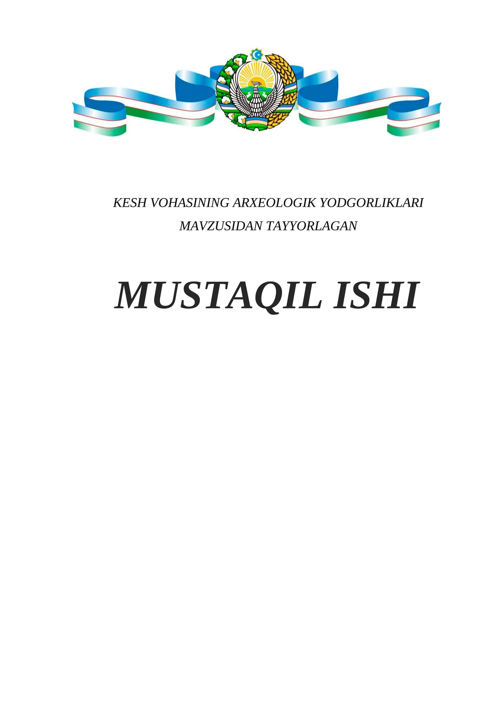 KESH VOHASINING ARXEOLOGIK YODGORLIKLARI