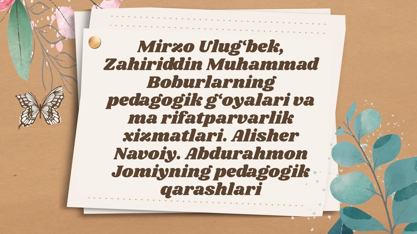 Mirzo Ulug‘bekning pedagogik g‘oyalari va ma’rifatparvarlik faoliyati