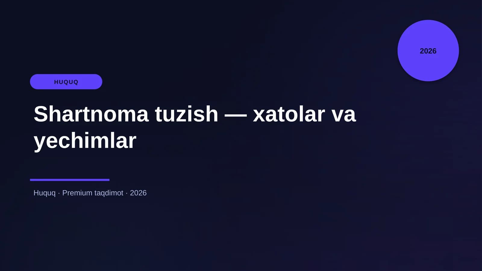 Shartnoma tuzish — xatolar va yechimlar