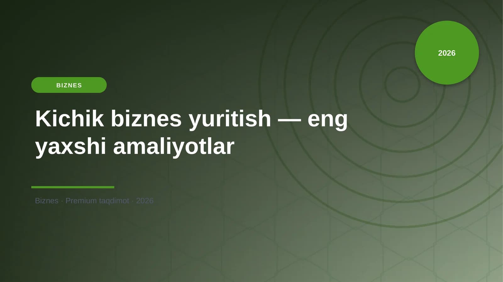 Kichik biznes yuritish — eng yaxshi amaliyotlar