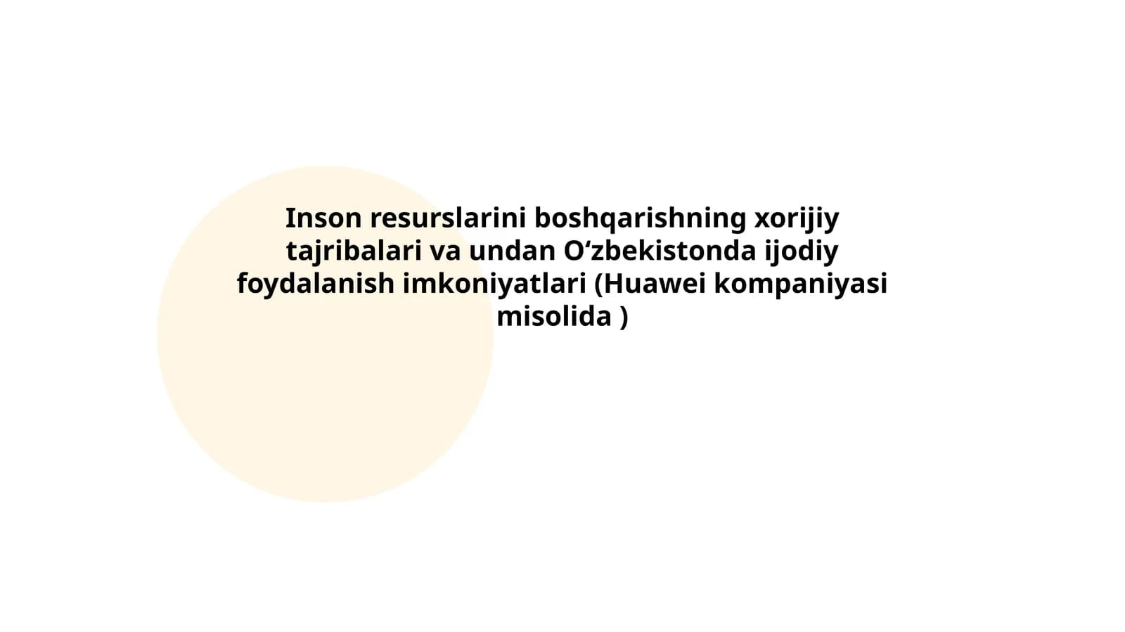 Huawei kompaniyasi inson resurslarini boshqarish