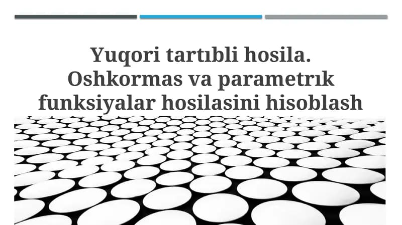 Yuqori tartibli hosilalar va ularni hisoblash