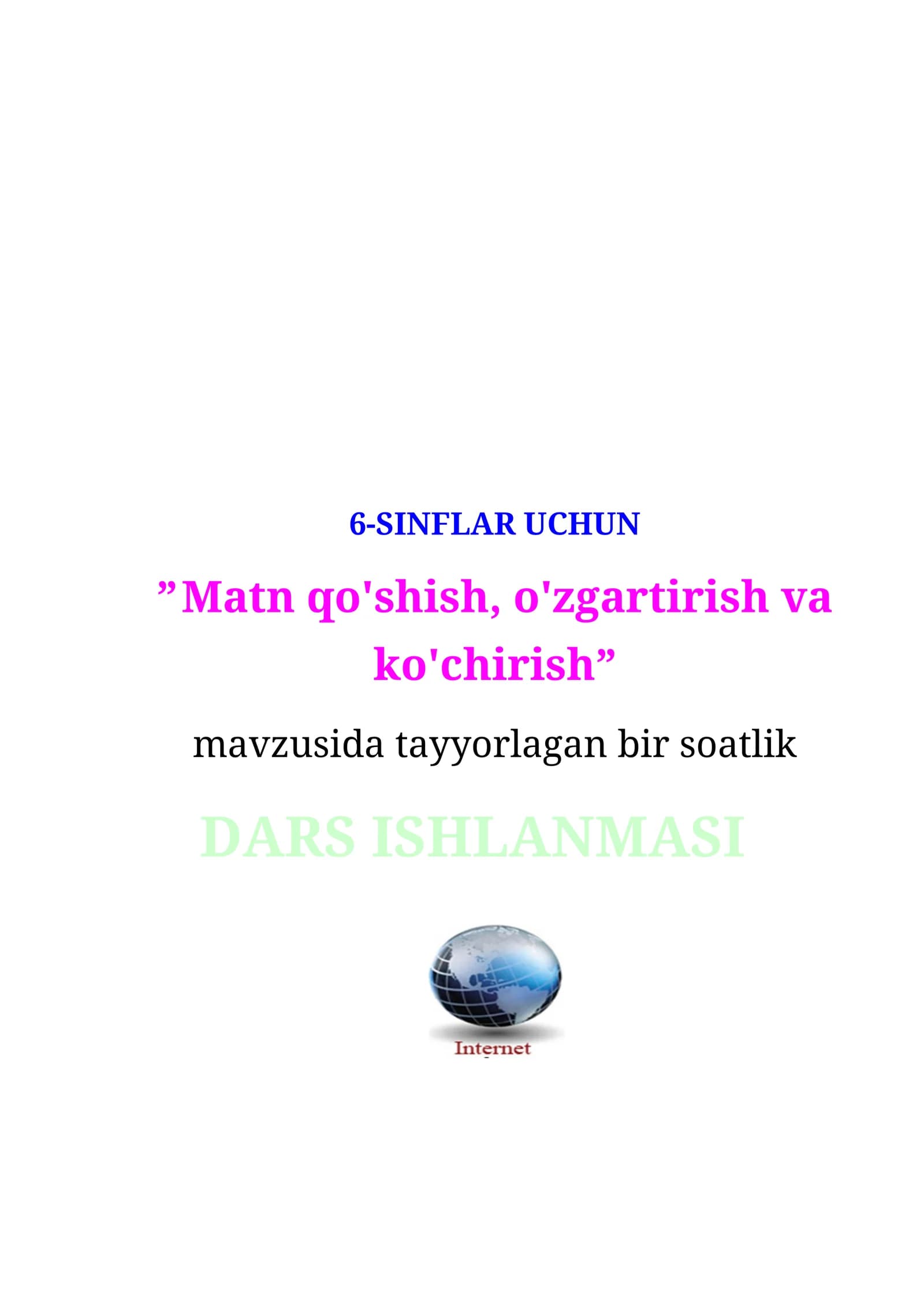"Matn qo'shish, o'zgartirish va ko'chirish"