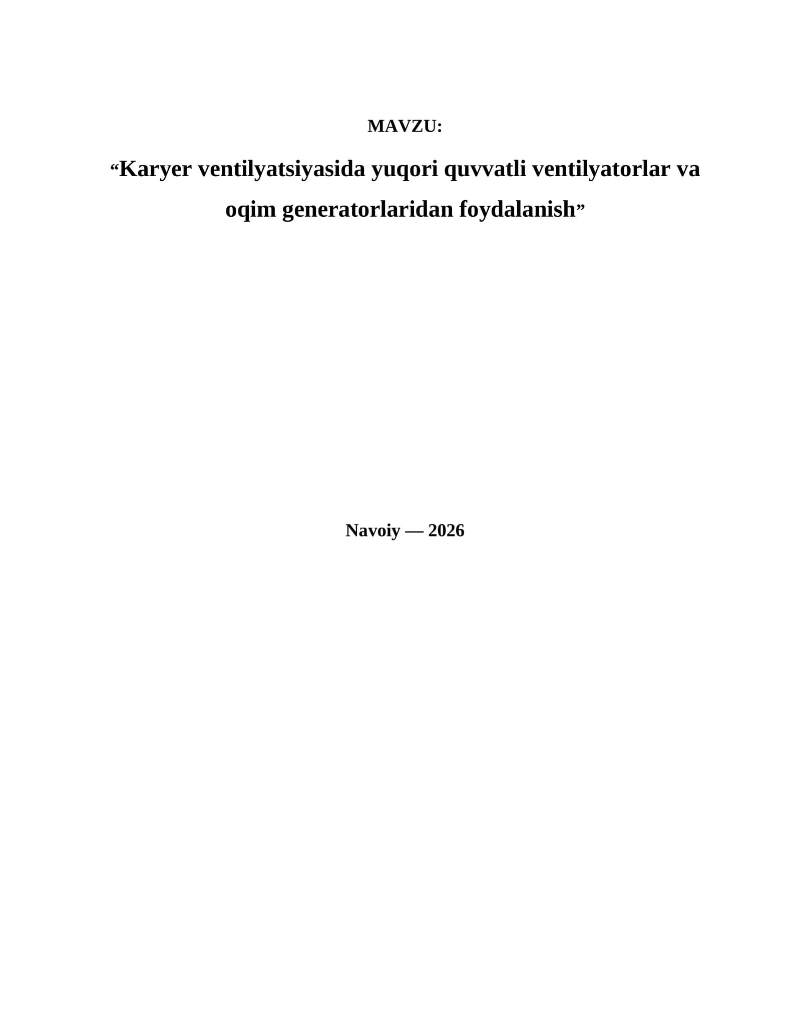 Karyer ventilyatsiyasida yuqori quvvatli ventilyatorlar va oqim generatorlaridan foydalanish
