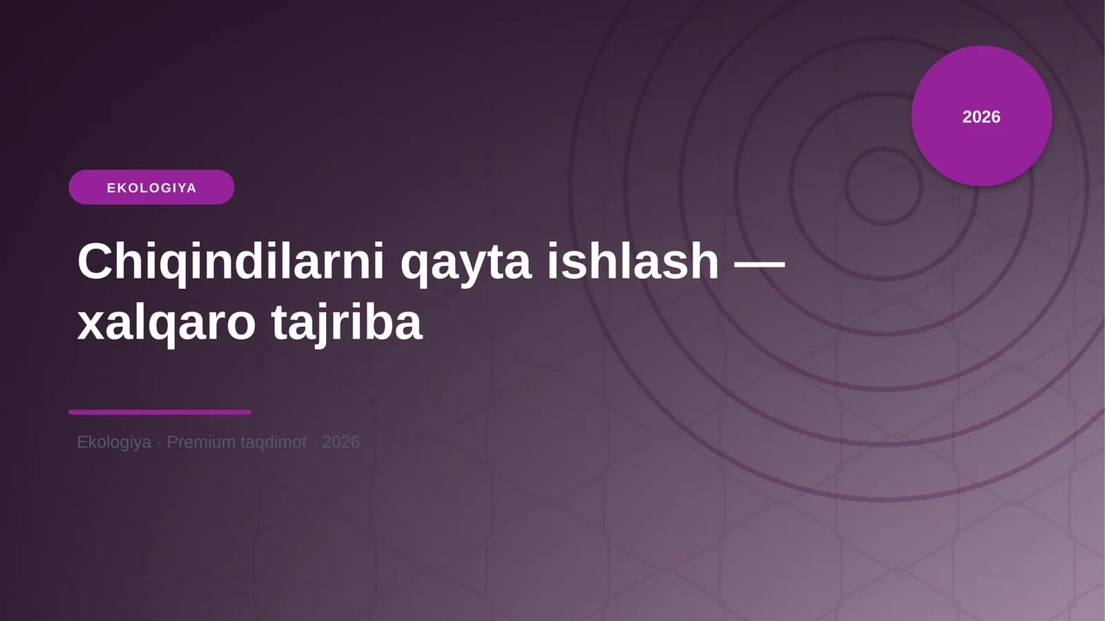 Chiqindilarni qayta ishlash — xalqaro tajriba