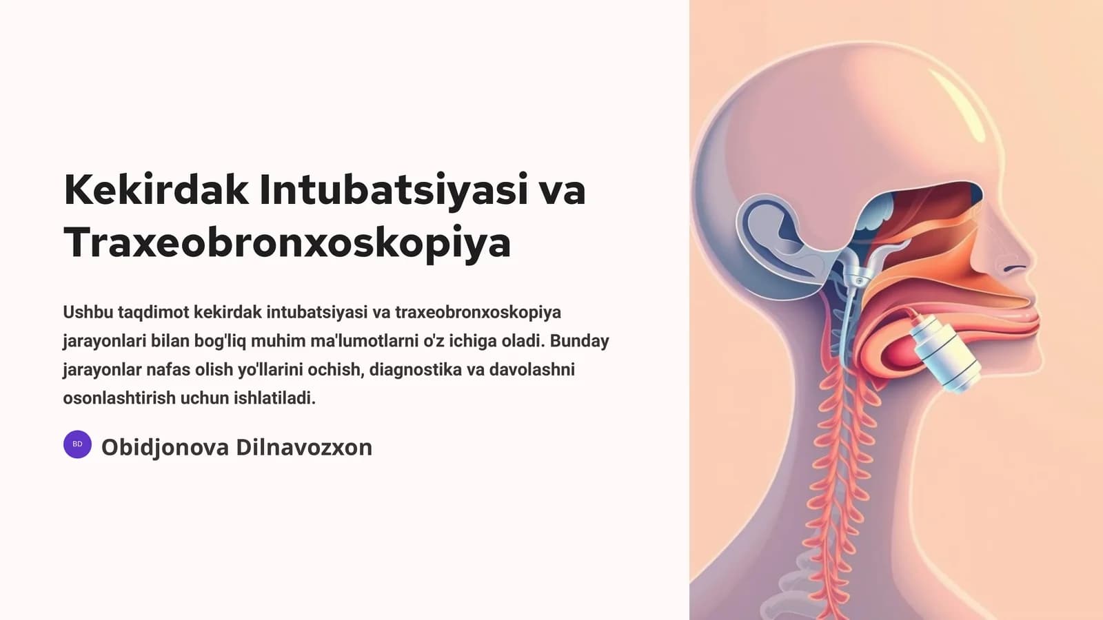 Kekirdak Intubatsiyasi va Traxeobronxoskopiya