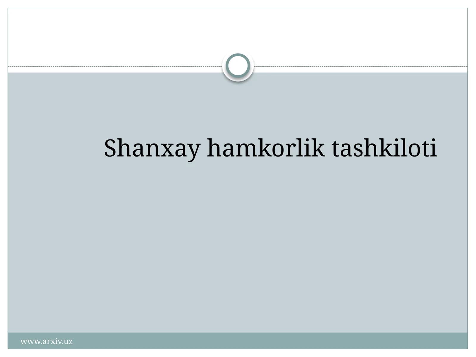 Shanxay hamkorlik tashkiloti