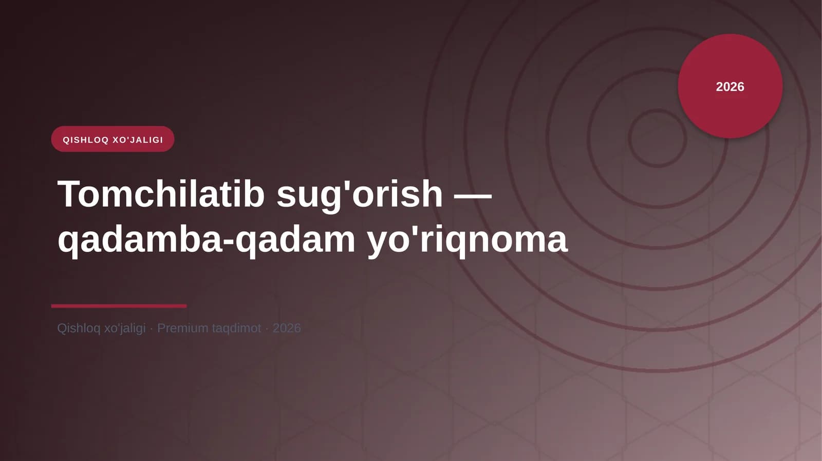 Tomchilatib sug'orish — qadamba-qadam yo'riqnoma
