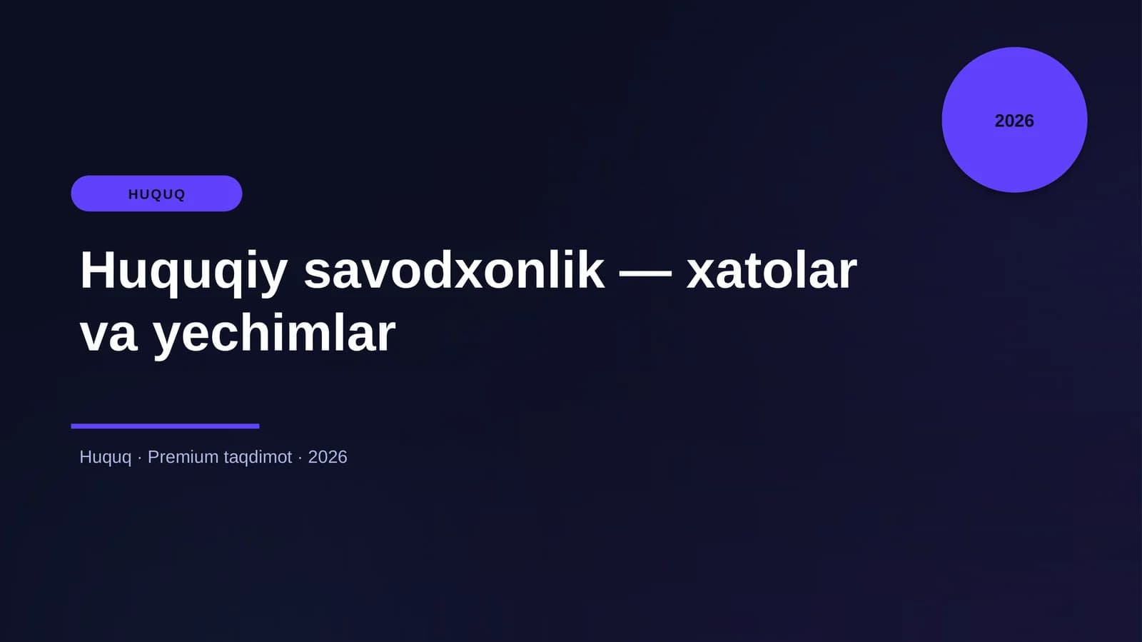 Huquqiy savodxonlik — xatolar va yechimlar