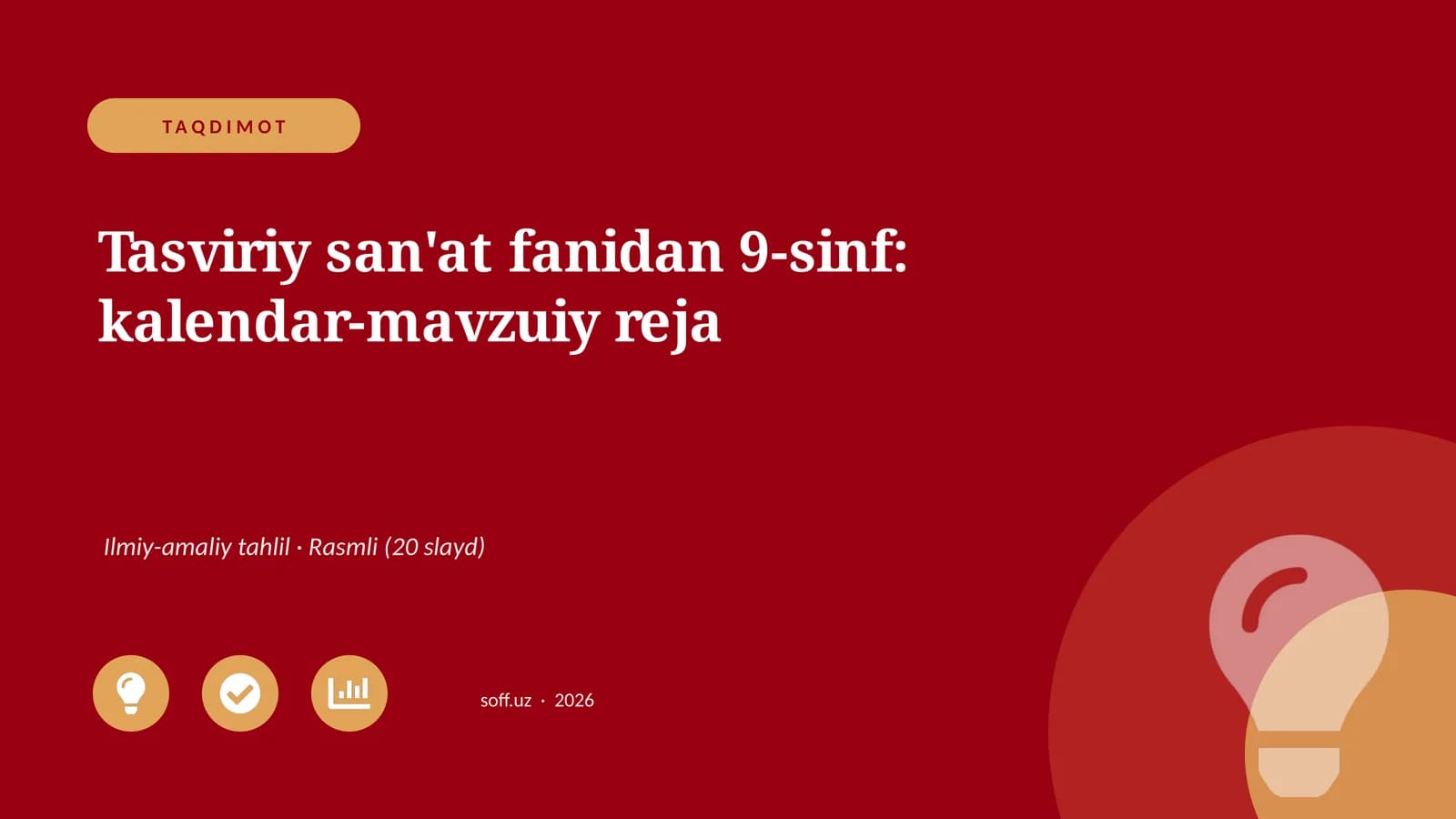 Tasviriy san'at fanidan 9-sinf: kalendar-mavzuiy reja