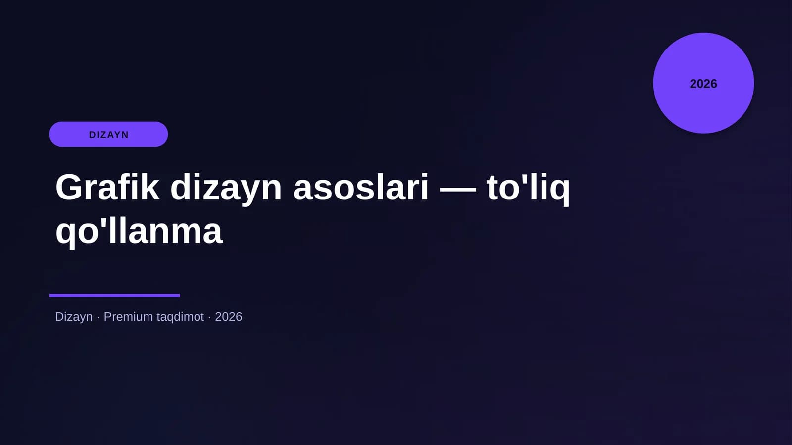 Grafik dizayn asoslari — to'liq qo'llanma