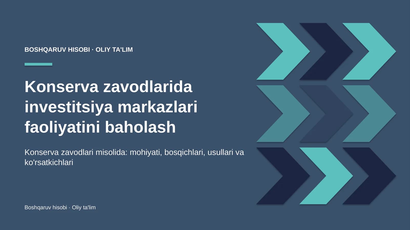Konserva zavodlarida investitsiya markazlari faoliyatini baholash