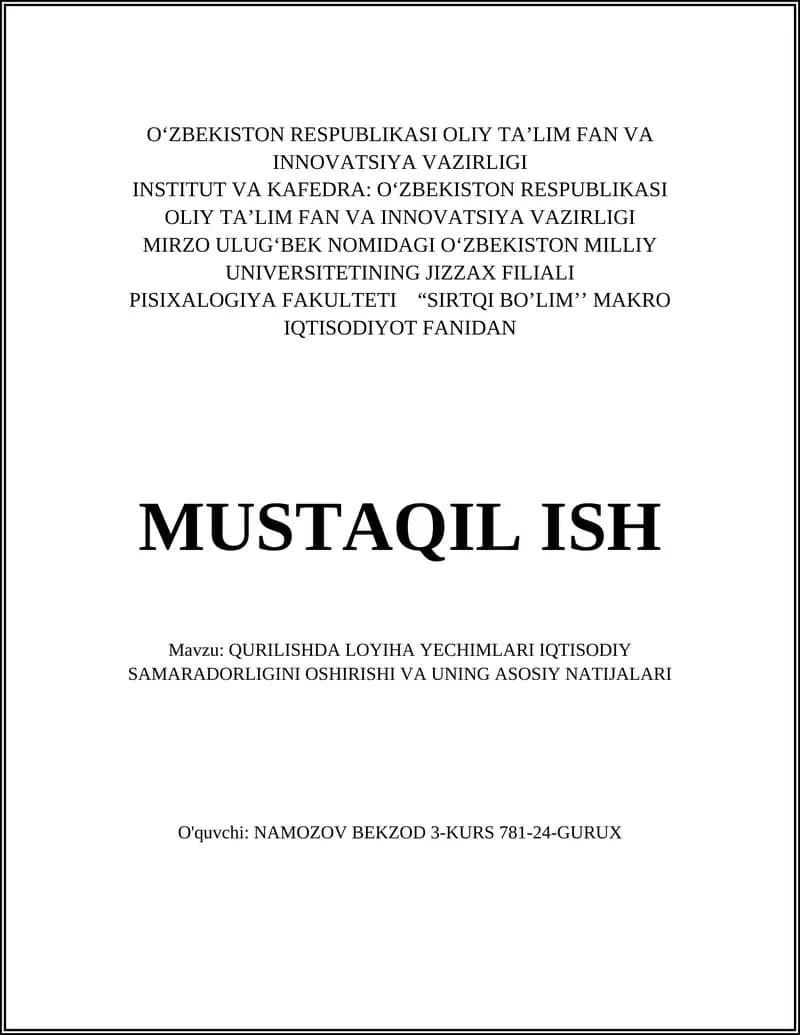 QURILISHDA LOYІHA YECHIMLARI IQTISODIY SAMARADORLIGINI OSHIRISHІ VA UNІNG ASOSIY NATIJALARI