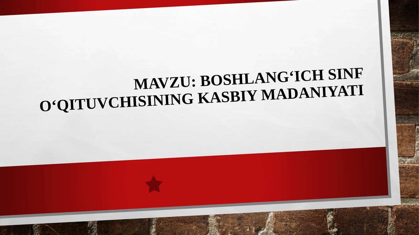 Boshlang‘ich sinf o‘qituvchisining kasbiy madaniyati