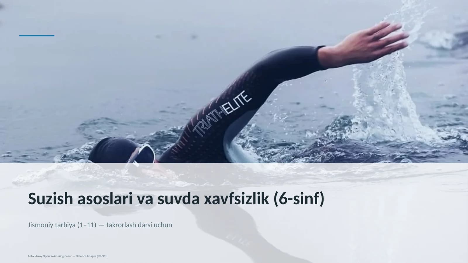 Suzish asoslari va suvda xavfsizlik (6-sinf)