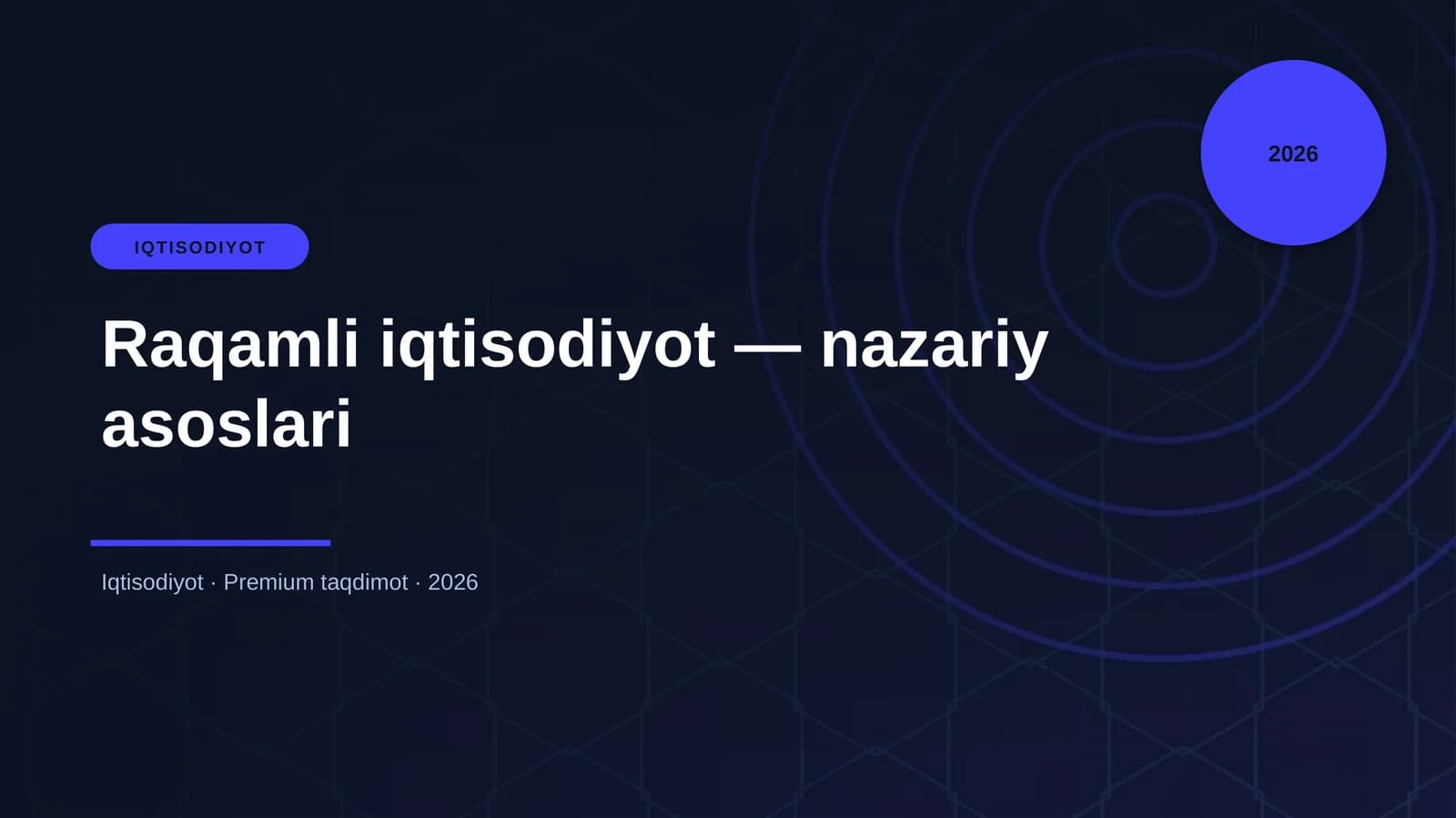 Raqamli iqtisodiyot — nazariy asoslari