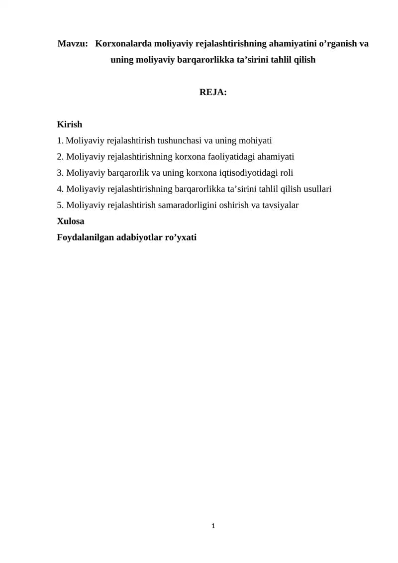 Korxonalarda moliyaviy rejalashtirishning ahamiyatini o’rganish va uning moliyaviy barqarorlikka ta’sirini tahlil qilish
