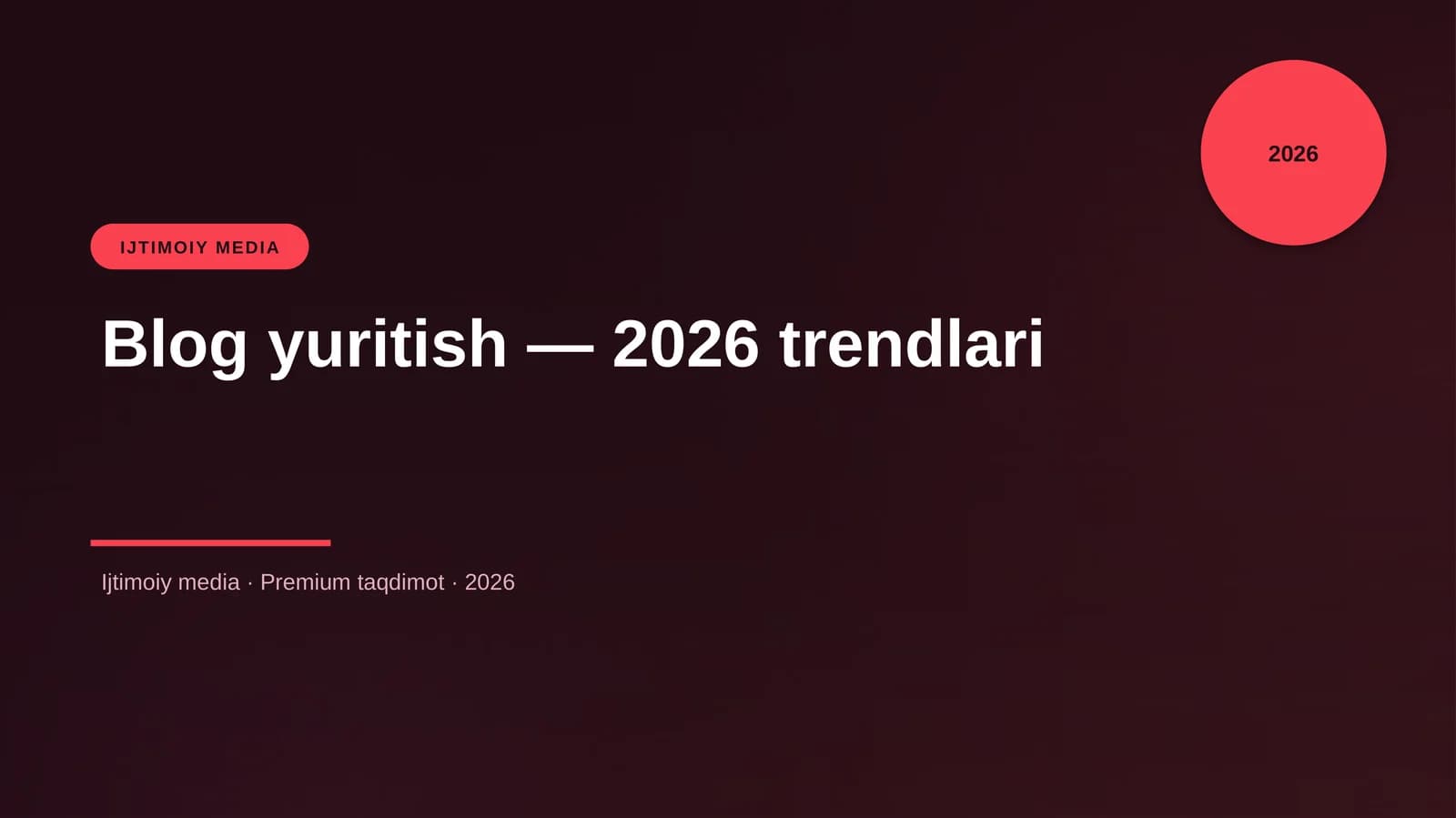 Blog yuritish — 2026 trendlari