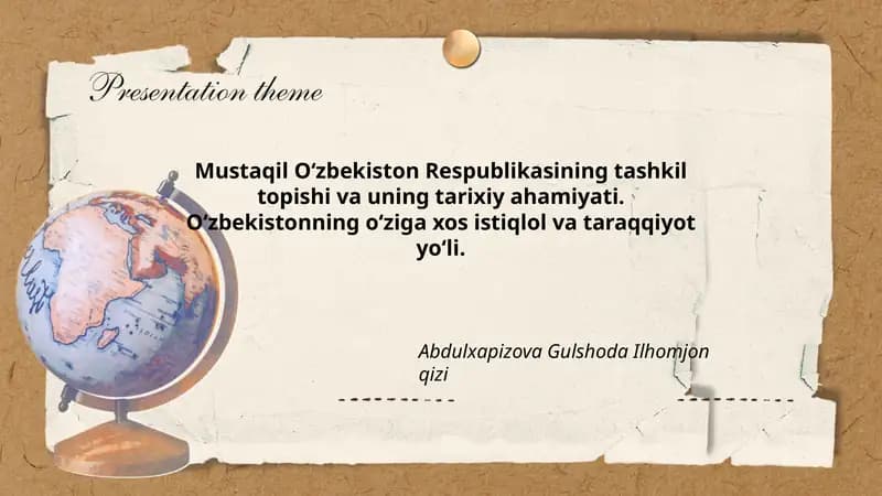 Mustaqil O'zbekiston Respublikasining Tashkil Topishi va Uning Tarixiy Ahamiyati
