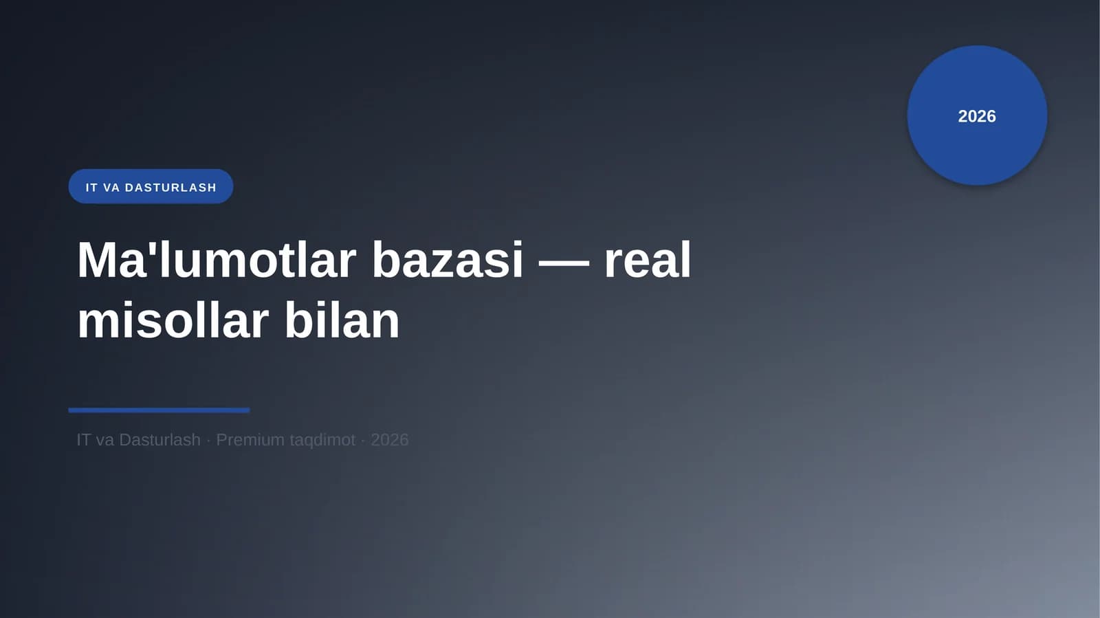 Ma'lumotlar bazasi — real misollar bilan