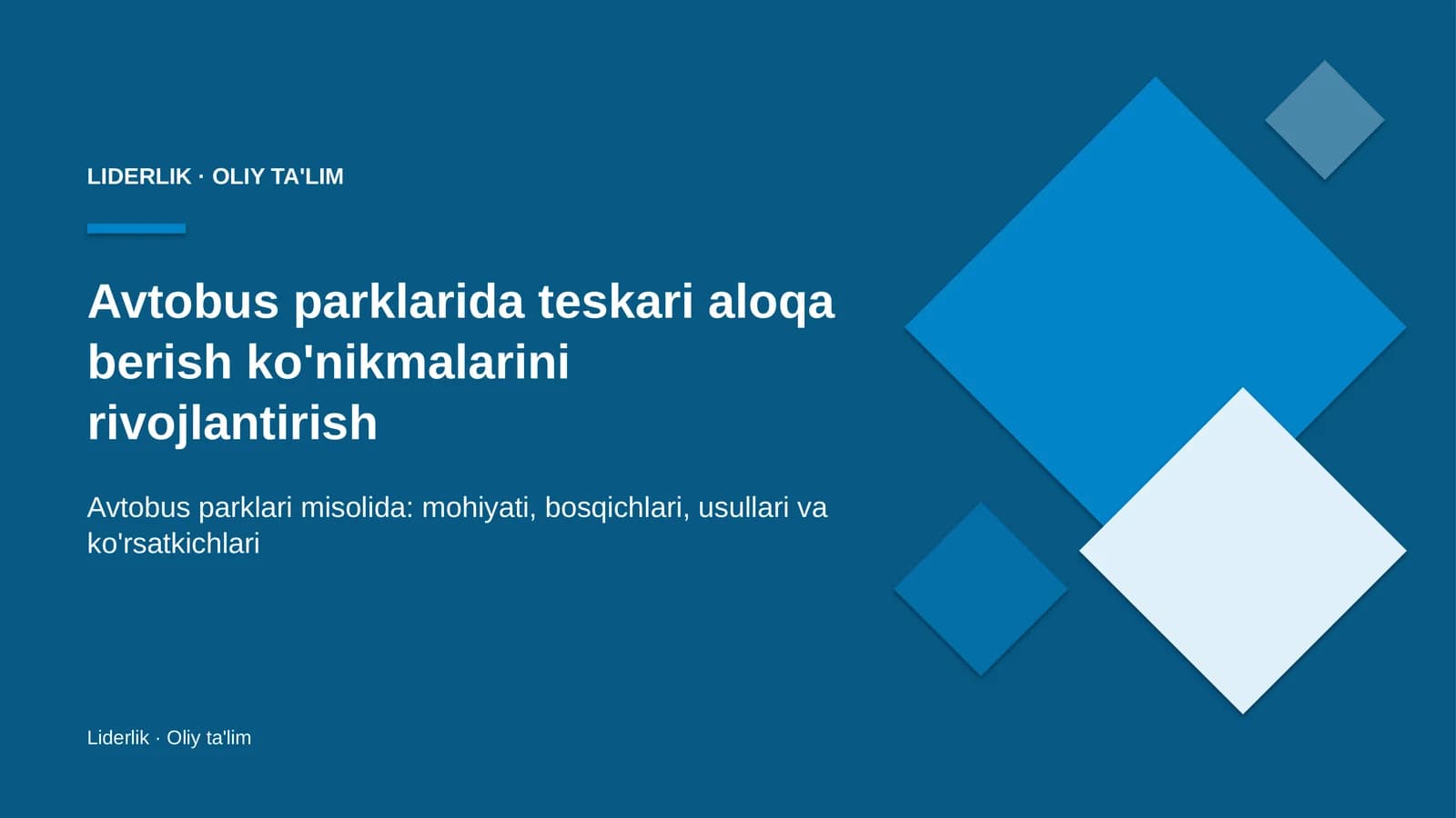 Avtobus parklarida teskari aloqa berish ko'nikmalarini rivojlantirish