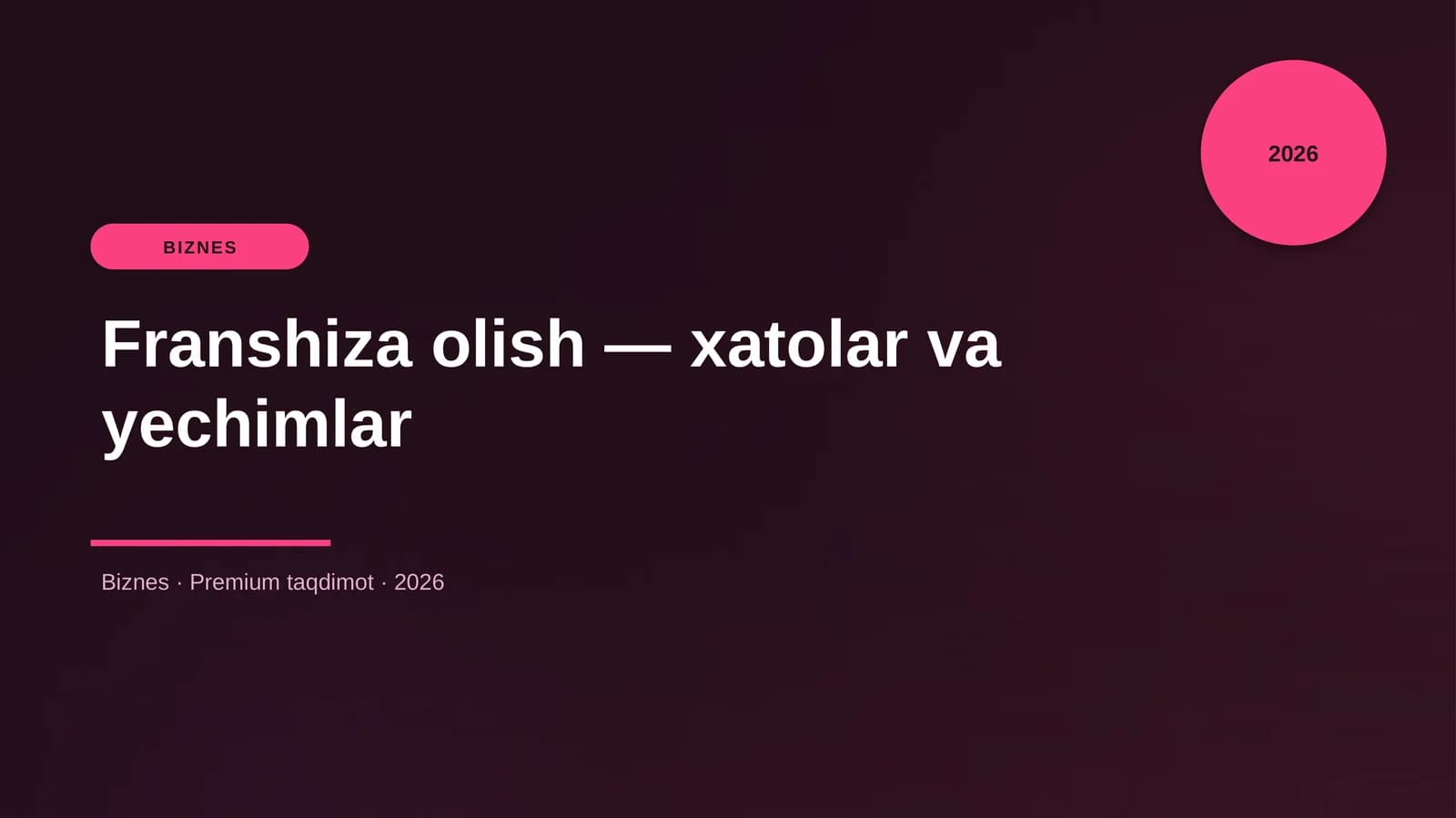 Franshiza olish — xatolar va yechimlar