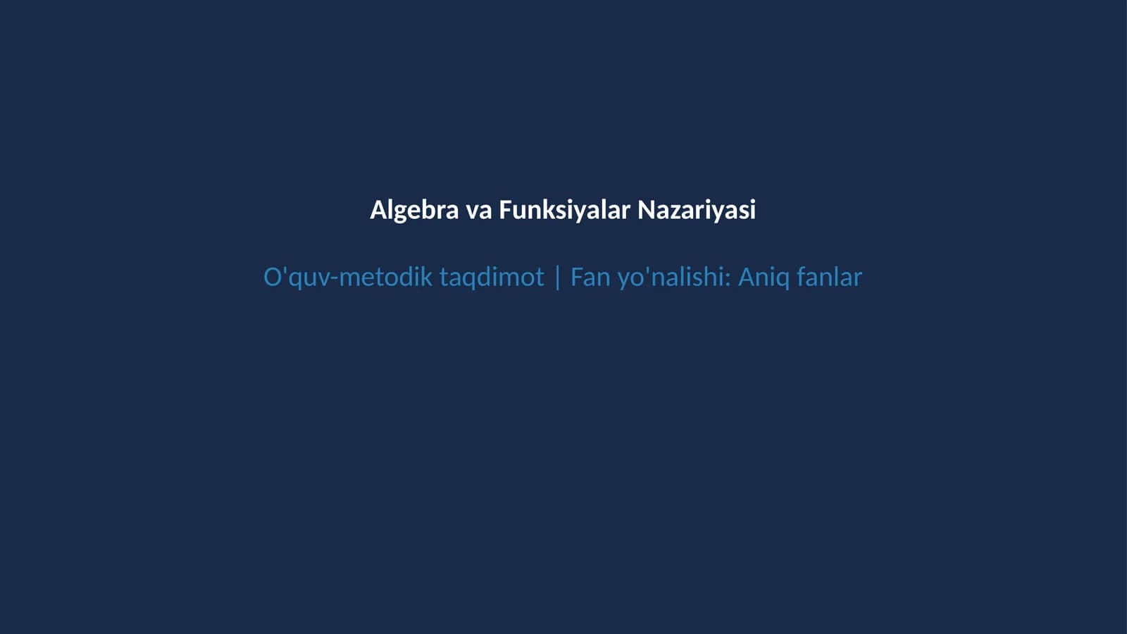 Algebra va funksiyalar nazariyasi