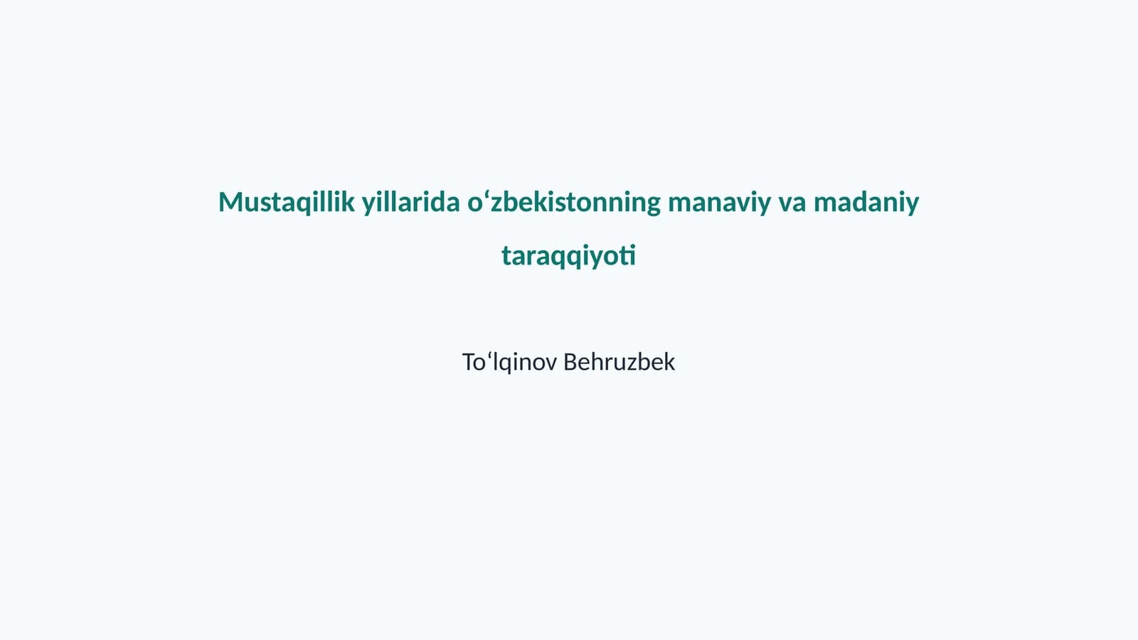 O'zbekistonning manaviy va madaniy taraqqiyoti