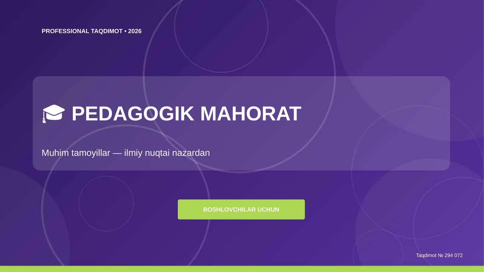 Pedagogik mahorat: muhim tamoyillar (ilmiy nuqtai nazardan) [boshlovchilar uchun]