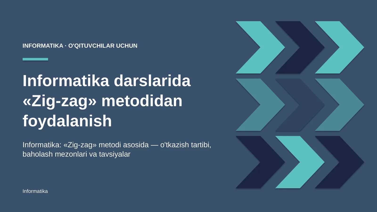 informatika darslarida zig zag metodidan foydalanish 4417