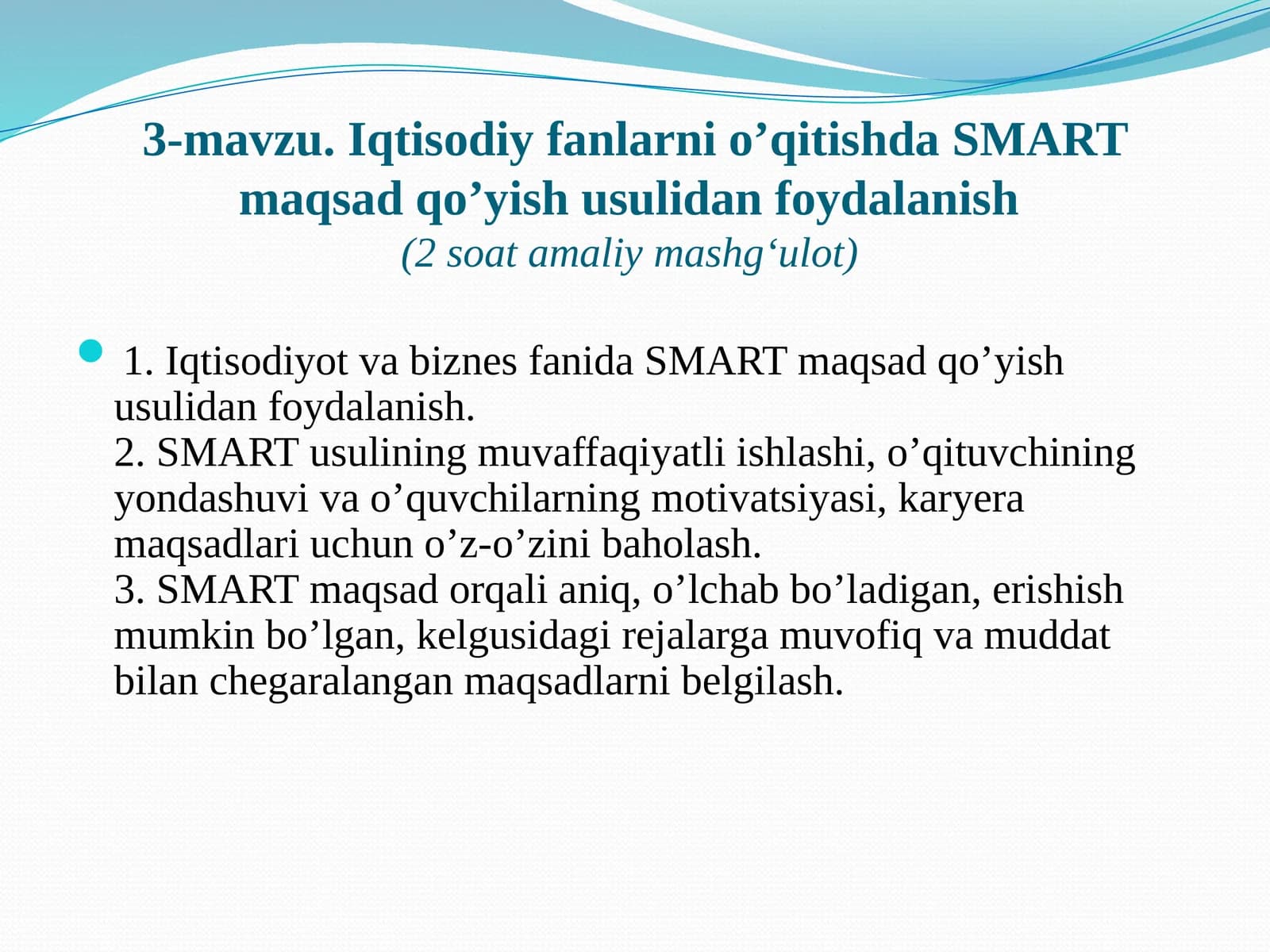 Iqtisodiyfanlarda SMART maqsad qo'yish usulidan foydalanish