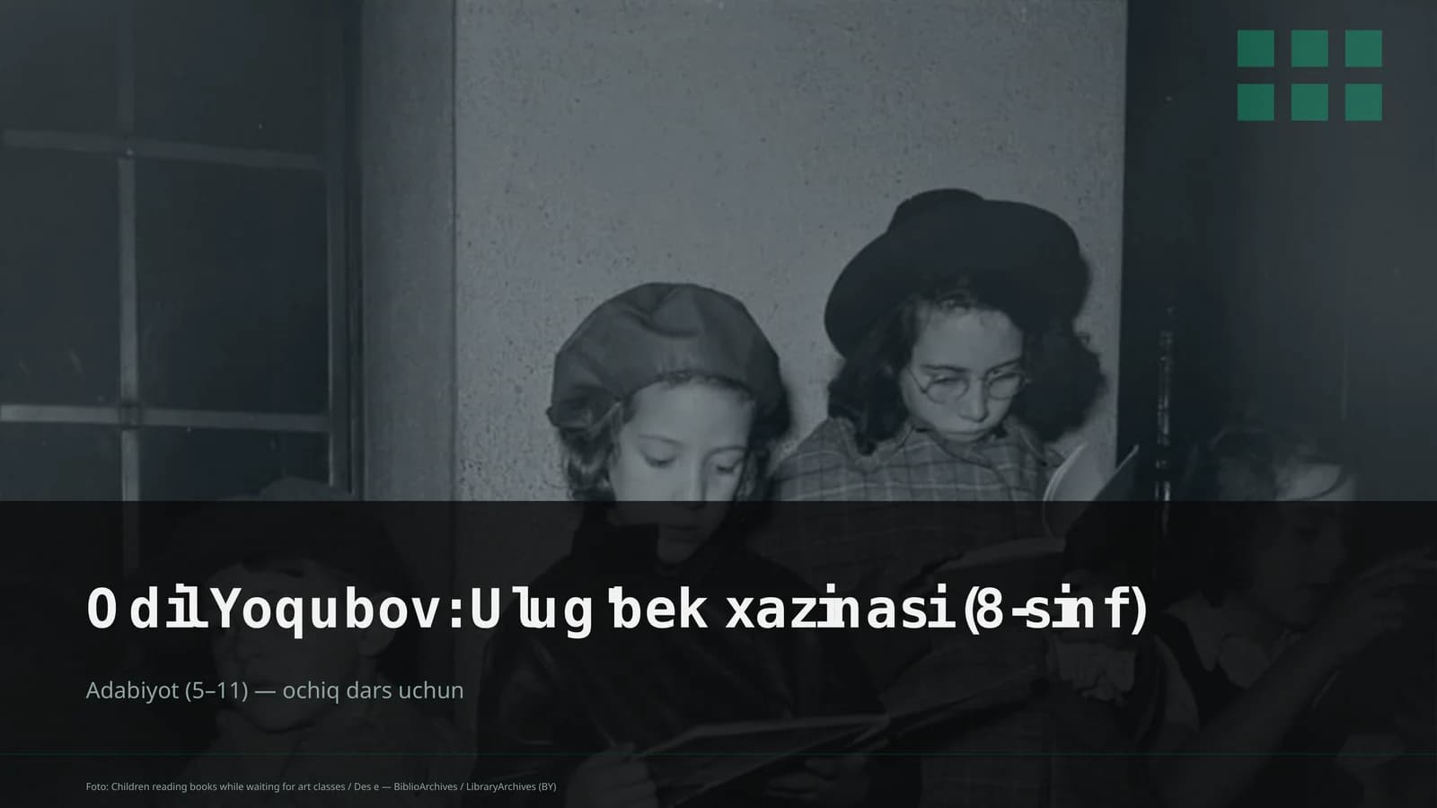 Odil Yoqubov: Ulug'bek xazinasi (8-sinf)