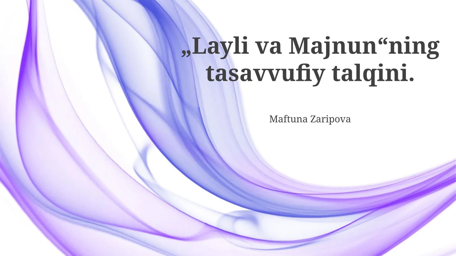 Layli va Majnunning tasavvufiy talqini