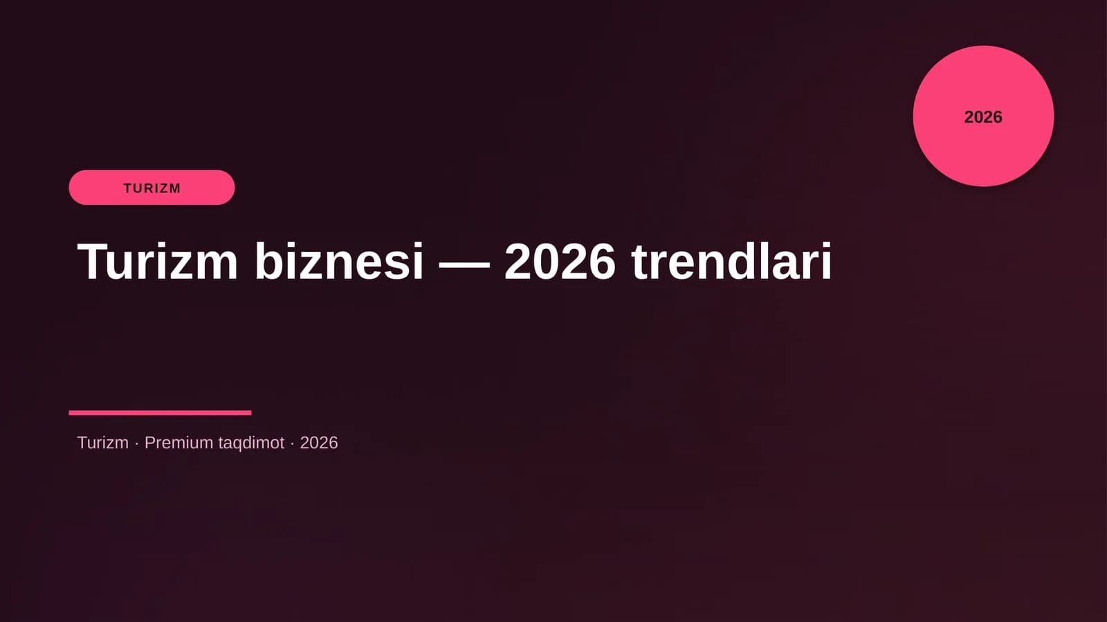 Turizm biznesi — 2026 trendlari